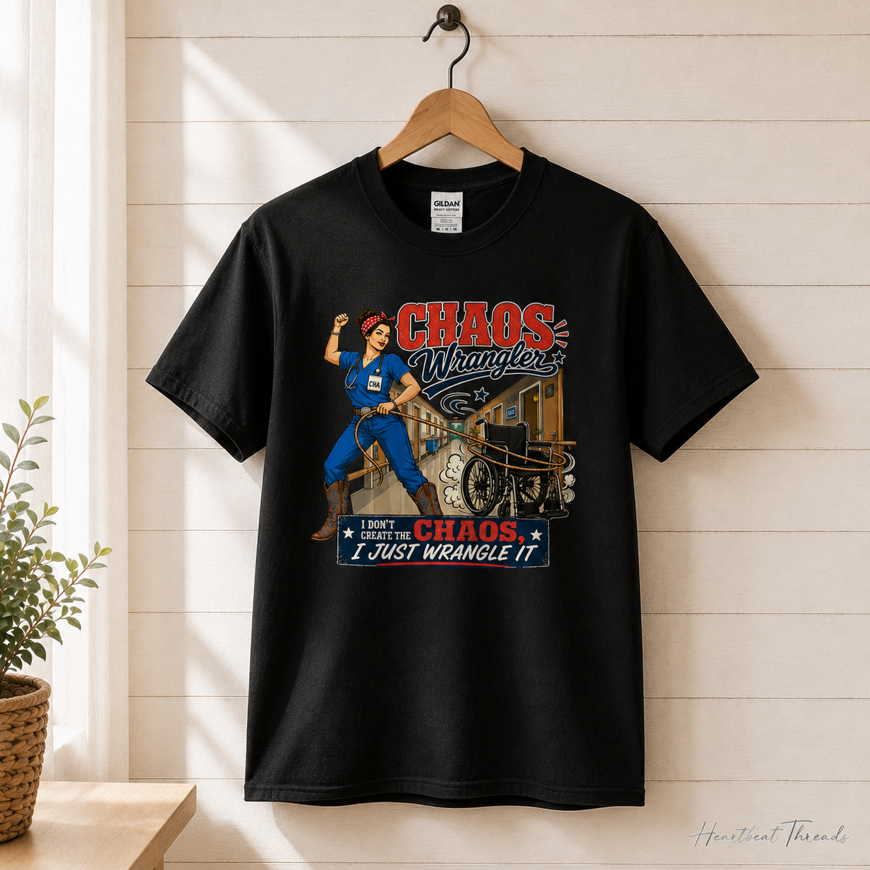 Chaos Wrangler — I Don't Create the Chaos, I Just Wrangle It CNA Tee