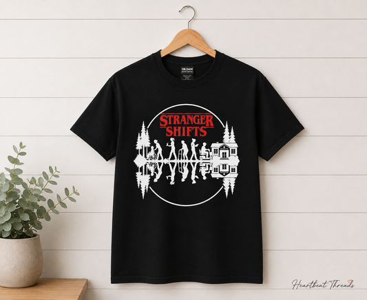 Stranger Shifts Healthcare Graphic Tee