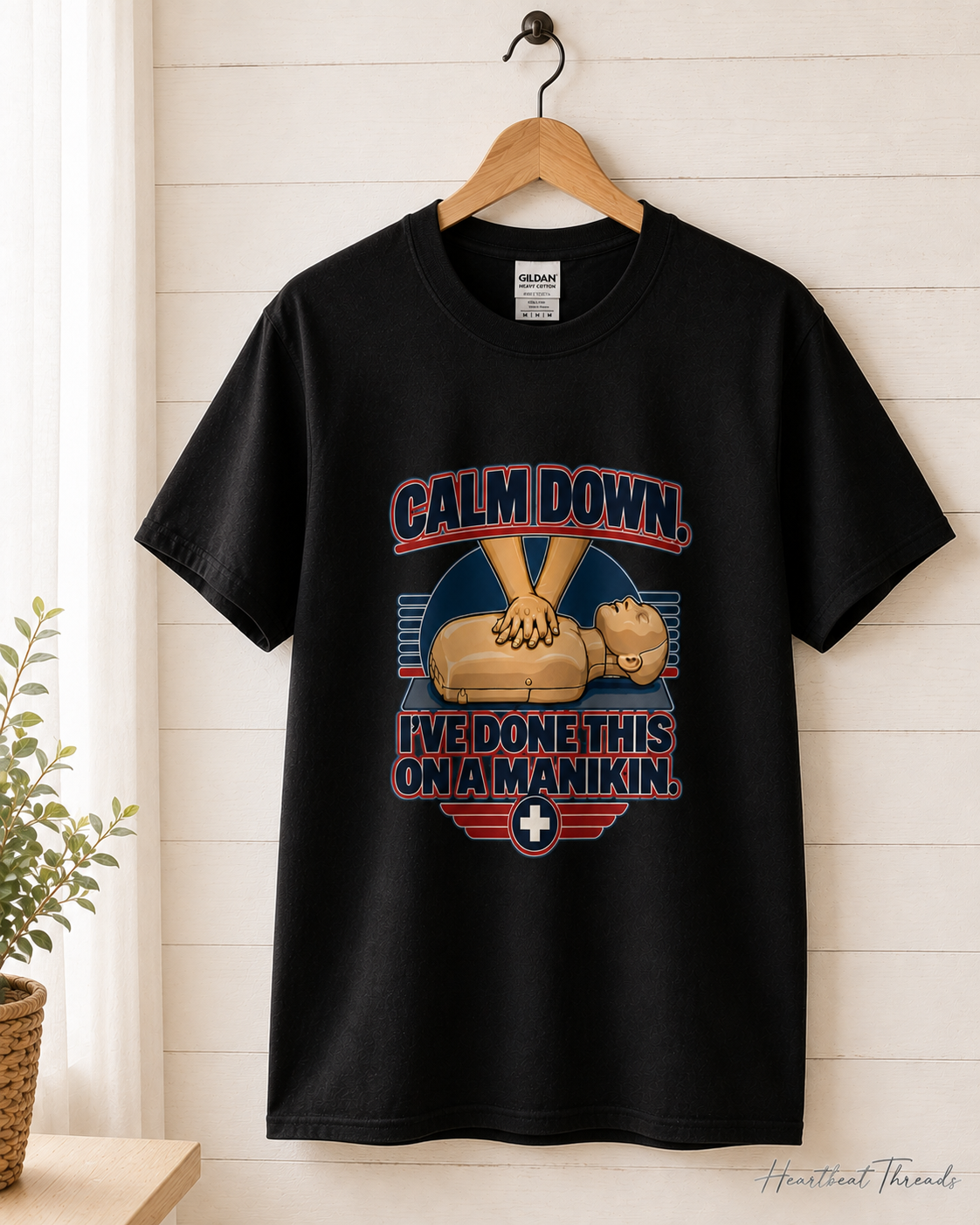 Calm Down. I've Done This On A Manikin. CPR Graphic Tee
